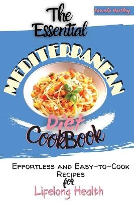 The Essential Mediterranean Diet Cookbook
