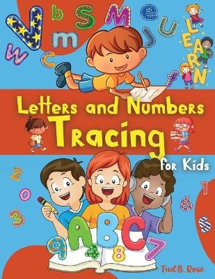 Letters and Numbers Tracing for Kids
