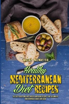 Healthy Mediterranean Diet Recipes - Vicky McMiller