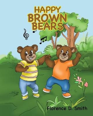 Happy Brown Bears - Florence D Smith