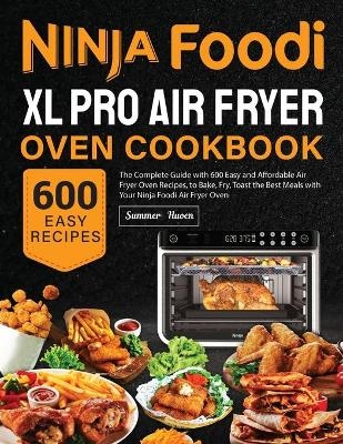 Ninja Foodi XL Pro Air Fryer Oven Cookbook