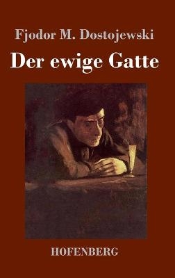 Der ewige Gatte
