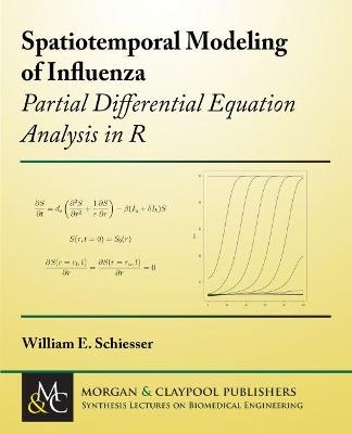 Spatiotemporal Modeling of Influenza - William E. Schiesser
