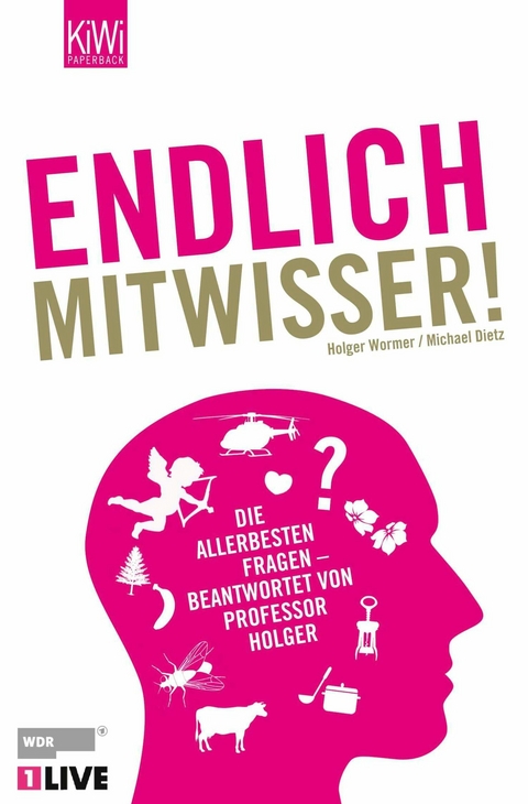 Endlich Mitwisser - Holger Wormer, Michael Dietz