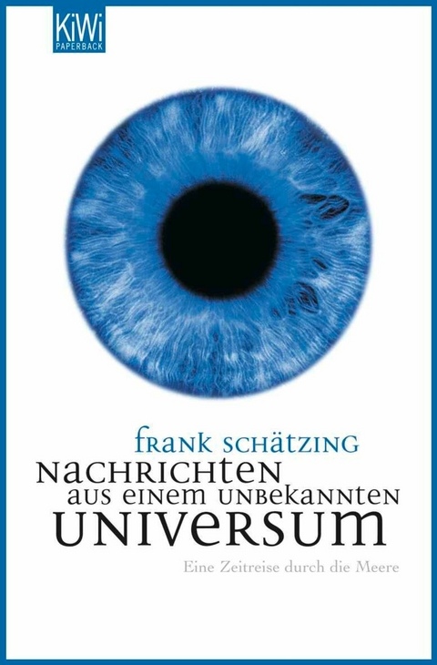 Nachrichten aus einem unbekannten Universum - Frank Sch&auml;tzing
