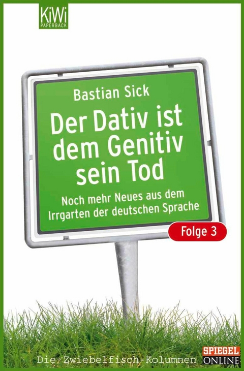 Der Dativ ist dem Genitiv sein Tod - Folge 3 - Bastian Sick