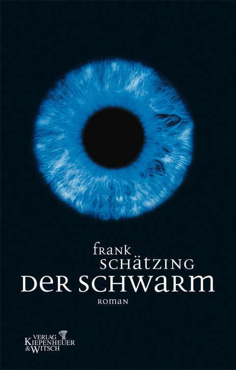 Der Schwarm - Frank Sch&auml;tzing