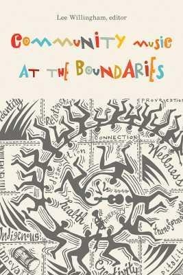 Community Music at the Boundaries - 