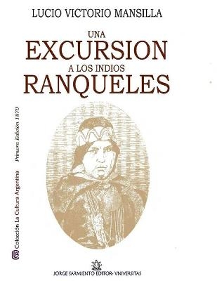 Una Excursión a los indios ranqueles