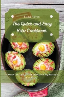 The Quick and Easy Keto Cookbook