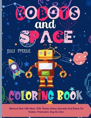 ROBOTS and SPACE Coloring Book