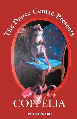 The Dance Centre Presents Coppélia