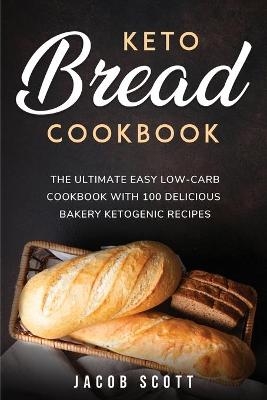 Keto Bread Cookbook