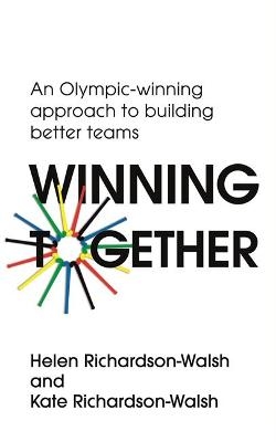 Winning Together - Kate Richardson-Walsh, Helen Richardson-Walsh