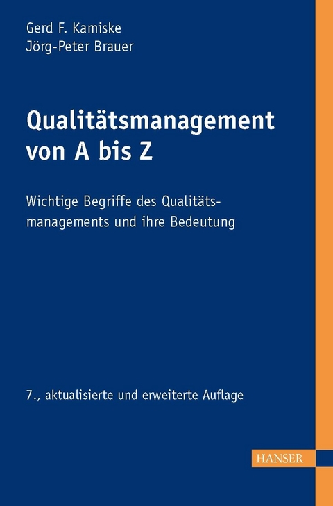 Qualit&auml;tsmanagement von A - Z -  Gerd F. Kamiske,  J&ouml;rg-Peter Brauer