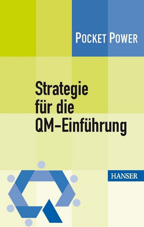 Strategie f&uuml;r die QM-Einf&uuml;hrung -  Janet Nagel