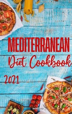 Mediterranean Diet Cookbook 2021