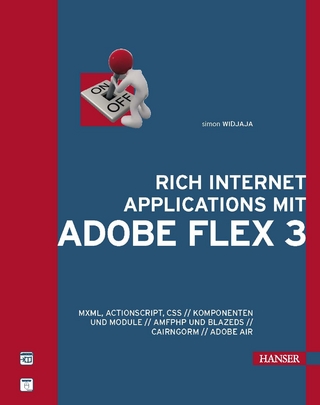 Rich Internet Applications mit Adobe Flex 3