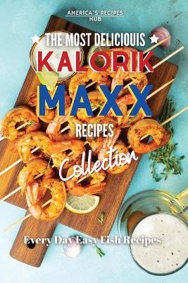 Kalorik MAXX, The Most Delicious Recipes