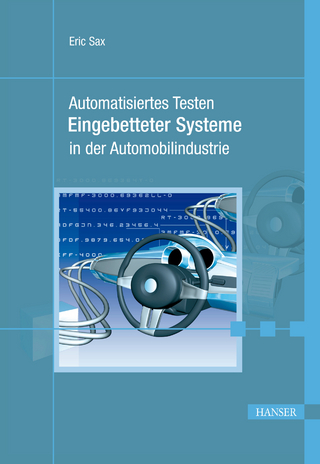 Automatisiertes Testen Eingebetteter Systeme in der Automobilindustrie.