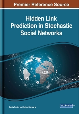 Hidden Link Prediction in Stochastic Social Networks - 