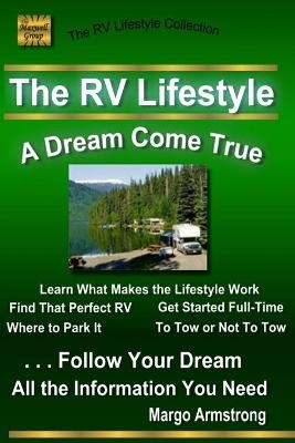 The RV Lifestyle - Margo Armstrong