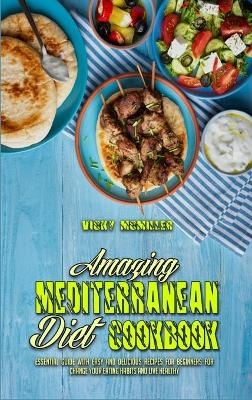 Amazing Mediterranean Diet Cookbook