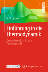 Einf&uuml;hrung in die Thermodynamik - M. Dieter Lechner