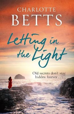 Letting in the Light - Charlotte Betts