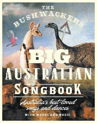 The Bushwackers Big Australian Songbook - Dobe Newton