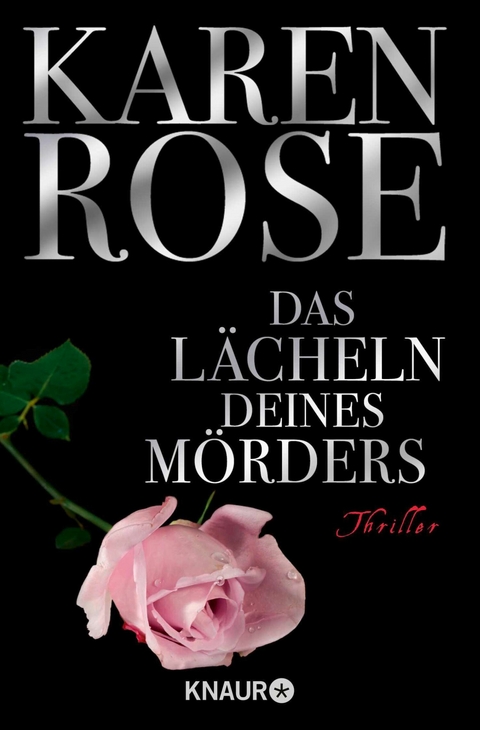 Das L&auml;cheln deines M&ouml;rders - Karen Rose