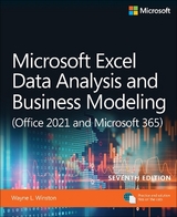 Microsoft Excel Data Analysis and Business Modeling (Office 2021 and Microsoft 365) - Wayne Winston