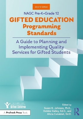 NAGC Pre-K&ndash;Grade 12 Gifted Education Programming Standards - 