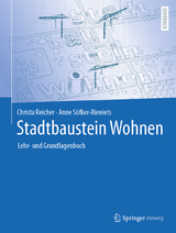 Stadtbaustein Wohnen - Christa Reicher, Anne Söfker-Rieniets