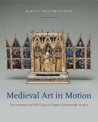 Medieval Art in Motion - Mariah Proctor-Tiffany
