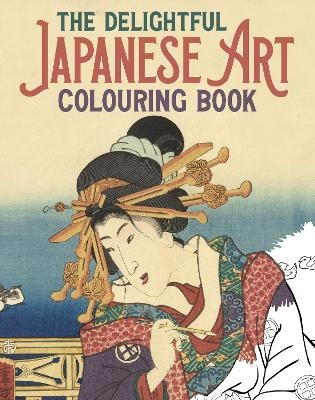 The Delightful Japanese Art Colouring Book - Peter Gray
