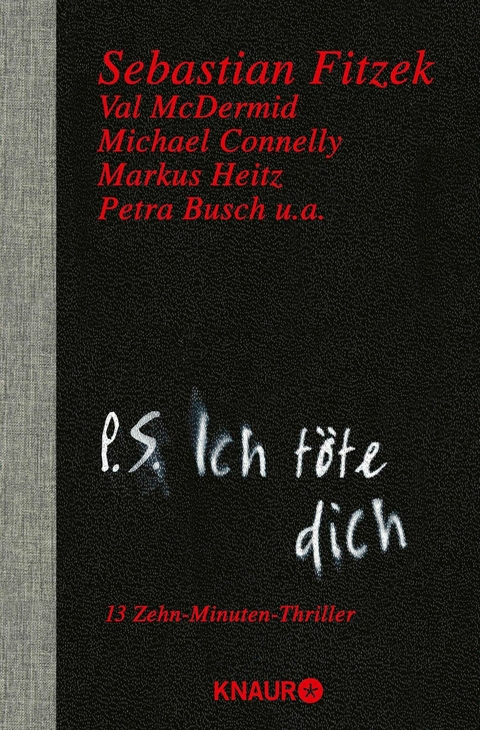 P. S. Ich t&ouml;te dich - Sebastian Fitzek