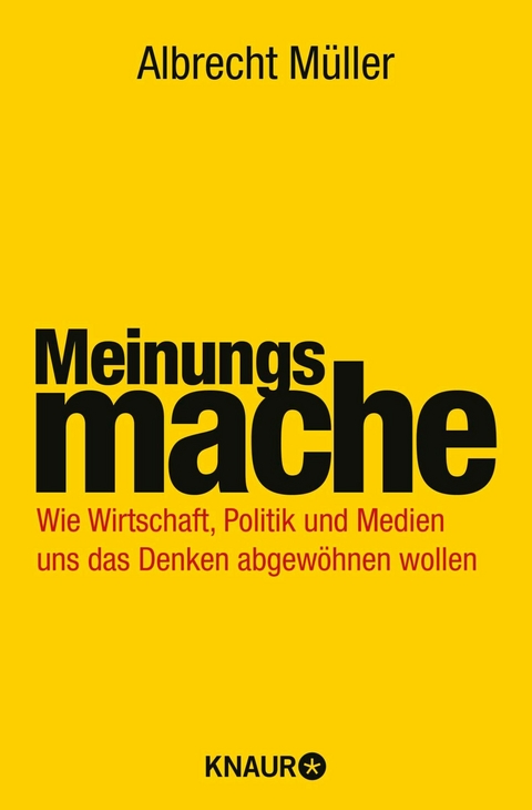 Meinungsmache - Albrecht M&uuml;ller