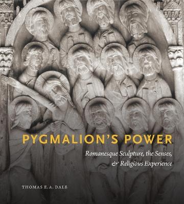 Pygmalion&rsquo;s Power - Thomas E. A. Dale