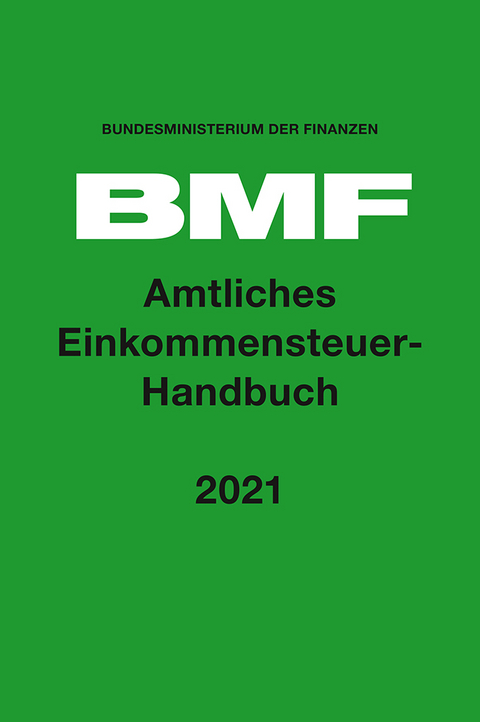 Amtliches Einkommensteuer-Handbuch 2021