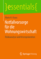 Notfallvorsorge f&uuml;r die Wohnungswirtschaft - Mario H. Kraus
