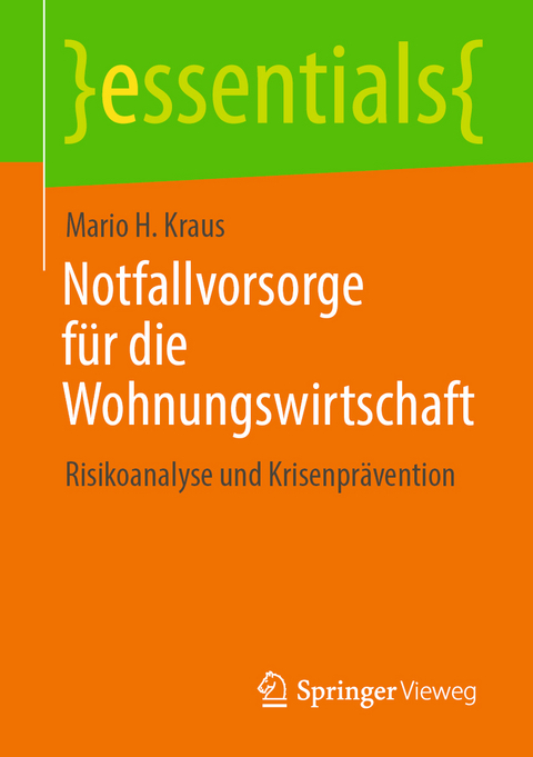 Notfallvorsorge für die Wohnungswirtschaft - Mario H. Kraus