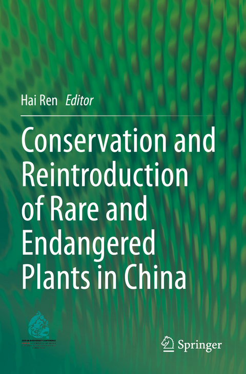 Conservation and Reintroduction of Rare and Endangered Plants in China - 