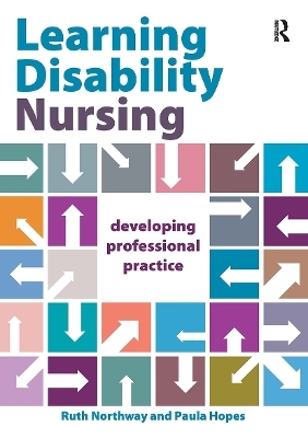 Learning Disability Nursing - Ruth Northway, Paula Hopes