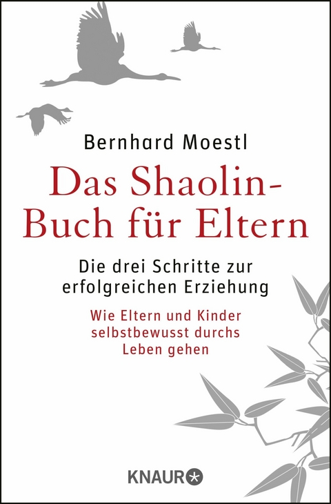 Das Shaolin-Buch für Eltern -  Bernhard Moestl