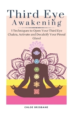 Third Eye Awakening - Chloe Brisbane