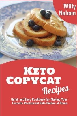 Keto Copycat Recipes - Willy Nelson