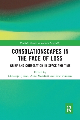 Consolationscapes in the Face of Loss - 