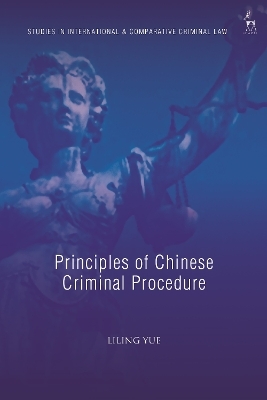 Principles of Chinese Criminal Procedure - Liling Yue