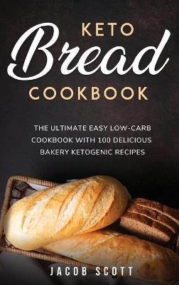 Keto Bread Cookbook